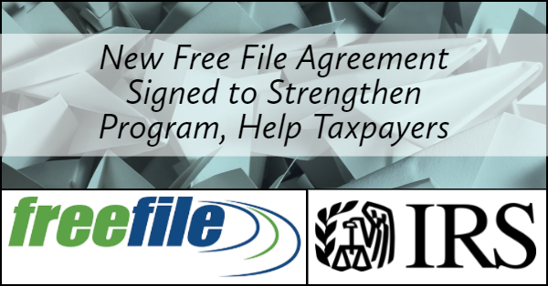 New Taxpayer Free File Agreement to Strengthen Program, Help Taxpayers
