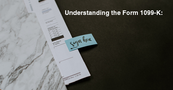 Understanding the Form 1099-K: