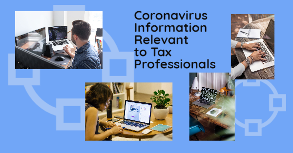 Coronavirus Information Relevant to Tax Professionals