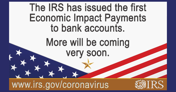 First Economic Impact Payments Issued by IRS