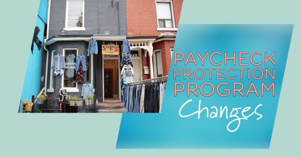 Paycheck Protection Program Changes