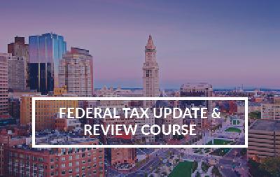 2022 Boston, MA - Federal Tax Update and Review Course
