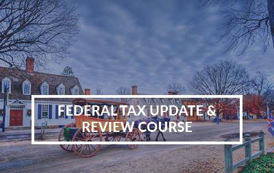 2022 Williamsburg, VA | Federal Tax Update & Review Course