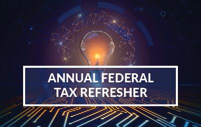 2023 Annual Federal Tax Refresher Course