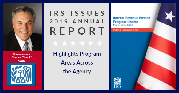 IRS Issues 2019 Annual Report; Highlights Program Areas Across the Agency