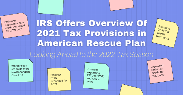 IRS Offers Overview Of 2021 Tax Provisions in American Rescue Plan