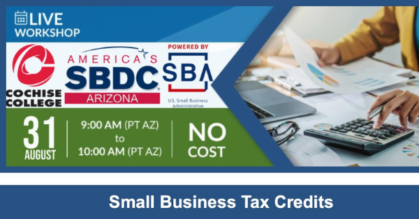 Small Business Tax Credits Online Presentation - August 31