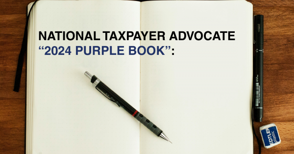 NATIONAL TAXPAYER ADVOCATE “2024 PURPLE BOOK”: