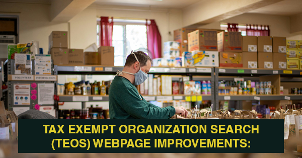 TAX EXEMPT ORGANIZATION SEARCH (TEOS) WEBPAGE IMPROVEMENTS: